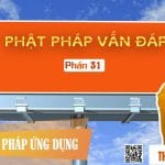 phat phap van dap 31 thay thich phuoc tien