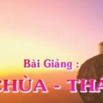 bai giang chua thap la gi thich tri hue